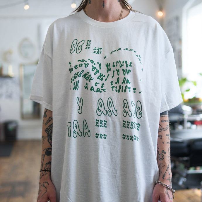 SORRY I AM AN ARTIST tee ~green on white
